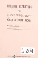 Lucas 42-B, 4 Way Bed Horizontal Boring Machine Operating Instructions Manual